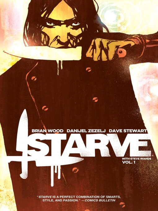 Title details for Starve (2015), Volume 1 by Brian Wood - Available